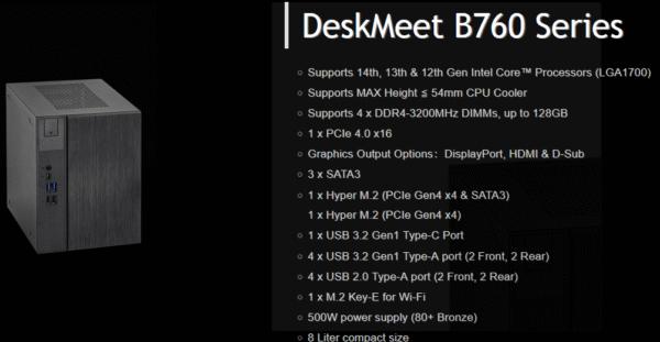 Asrock DeskMeet B760 Barebone PC, Mini ITX, LGA1700 (B760), 4x DDR4, 3x SATA, 2x M.2, VGA, HDMI, DP, USB-C, 500W PSU - No CPU, RAM, Storage or O/S